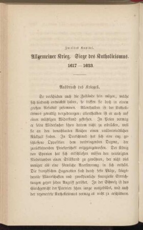 Zweites Kapitel. Allgemeiner Krieg. Siege des Katholicismus. 1617 - 1623.