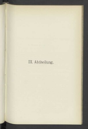 III. Abtheilung.