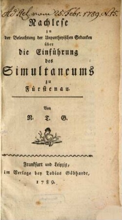 Nachlese zu der Beleuchtung der Unpartheyischen Gedanken über die Einführung des Simultaneums zu Fürstenau