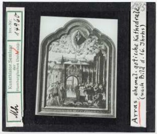 Arras: Kathedrale nach Gemälde 16. Jhd.