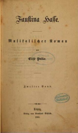 Faustina Hasse : musikalischer Roman, 2