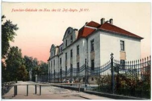 Dresden. Kaserne des 12. Infanterie-Regiments No. 177 - Familiengebäude