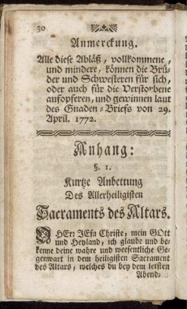 Anhang: §. 1. Kurtze Anbettung Des Allerheiligisten Sacraments des Altars. - §. 2. Eine Stund ewiger Anbettung. - Andachts-Uebungen.