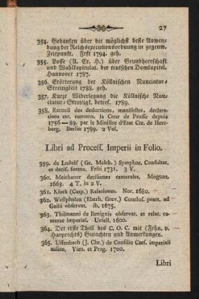 27-35, Libri ad Process. Imperii in Folio. In Quarto. In Octavo. Libri jur. feudal. in Folio. In Quarto. In Octavo. Libri historici in Folio. In Quarto. Nachtrag.