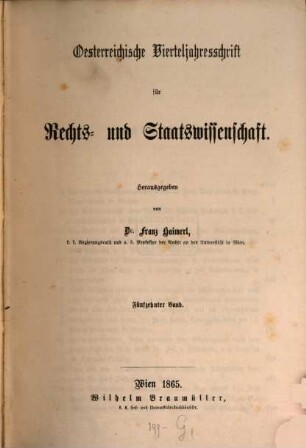 Österreichische Vierteljahresschrift für Rechts- und Staatswissenschaft. 15, 15. 1865
