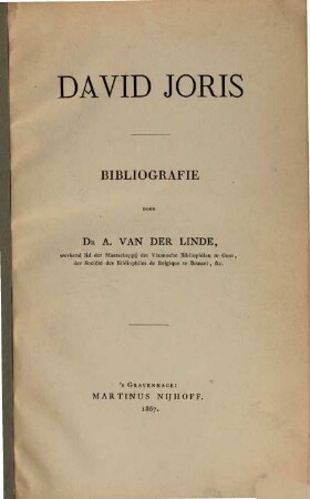 David Joris : Bibliografie door Antonius van der Linde