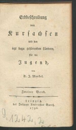 Bd 2: Erdbeschreibung von Kursachsen und den iezt dazu gehörenden Ländern