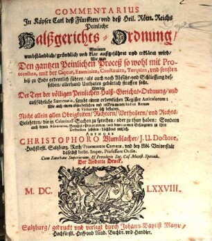 Commentarius in Kaiser Carl V peinliche Halß-Gerichts-Ordnung