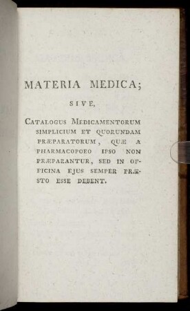 Materia Medica; ...