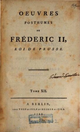 Oeuvres Posthumes De Fréderic II., Roi De Prusse, 12. Correspondance : Suite Des Lettres A Monsieur D'Alembert