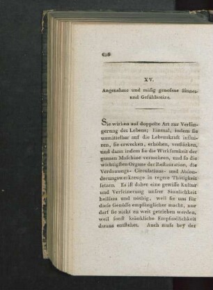 XV. Angenehme und mäßig genoßne Sinnes- und Gefühlsreize