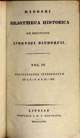 Diodori Bibliotheca historica. 4, Annotationes interpretum ad L. I - V et L. XI - XIV