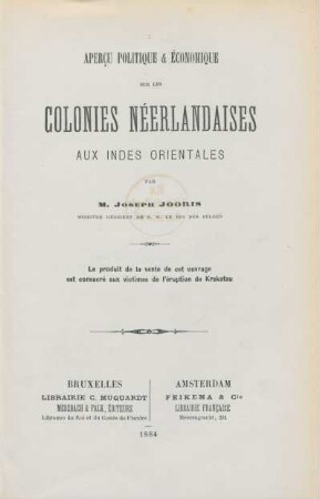 Aperçu politique et économique sur les colonies néerlandaises aux Indes orientales