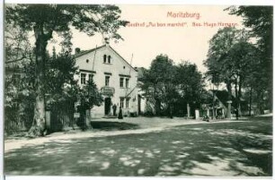 Moritzburg. Gasthof " Au bon marche "