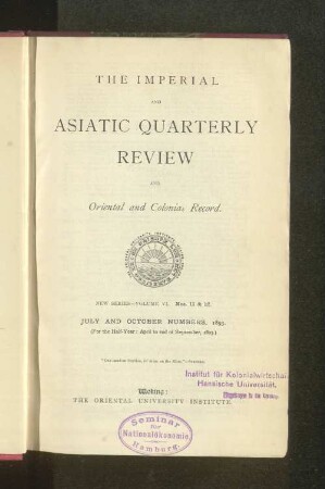 N.S. Vol. 6.1893, July-October, Nos. 11-12: The imperial and Asiatic quarterly review
