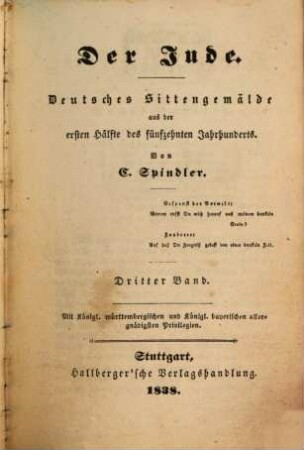 Der Jude : deutsches Sittengemälde aus der ersten Hälfte des fünfzehnten Jahrhunderts, 3. Band