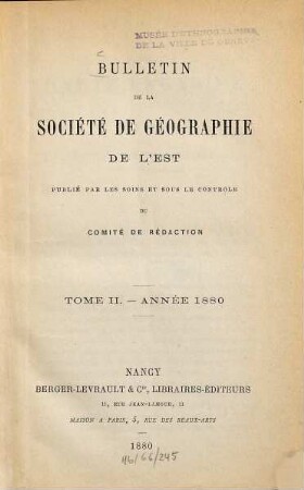 Bulletin de la Société de Géographie de l'Est. 2. 1880