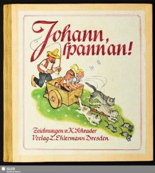 Johann, spann an!