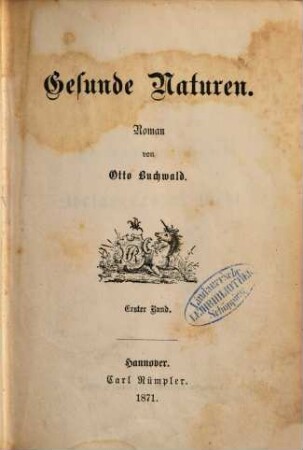 Gesunde Naturen : Roman von Otto Buchwald. 1