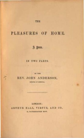 The Pleasures of Home : A Poem ; In two Parts