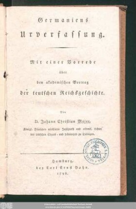 Germaniens Urverfassung : Mit einer Vorrede über den akademischen Vortrag der teutschen Reichsgeschichte