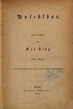 Unfehlbar : Zeitroman von Max Ring, 1