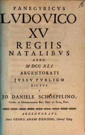 Panegyricus Ludovico XV. Galliarum regi in solenni natalis celebratione anno 1741 dictus