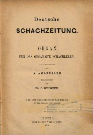 Deutsche Schachzeitung : amtl. Organ d. Deutschen Schachbundes. 33. 1878