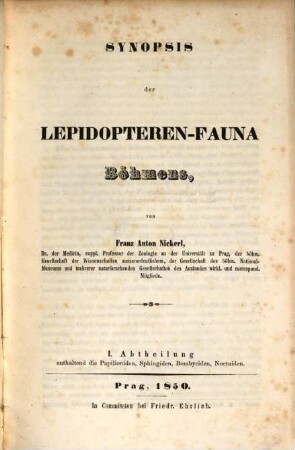Synopsis der Lepidopteren-Fauna Böhmens : Abthl. 1