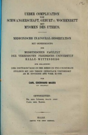 Ueber Complication von Schwangerschaft, Geburt und Wochenbett mit Myomen des Uterus : Diss. inaug.