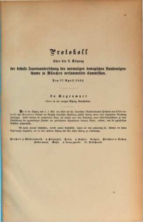 Protokoll über die ... Sitzung der behufs Auseinandersetzung des Vormaligen Beweglichen Bundeseigenthums zu München versammelten Commission, 3. 1869, 7. Apr.