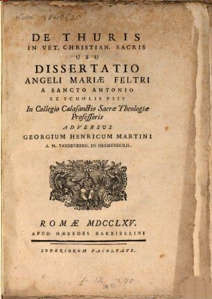 De thuris in vet. Christian. sacris usu dissertatio ... adversus Georgium Henricum Martini