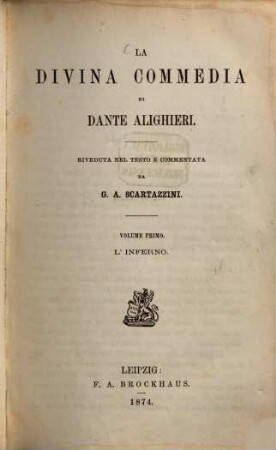 La divina commedia di Dante Alighieri : Riveduta nel testo e commentata da G. A. Scartazzini, 1