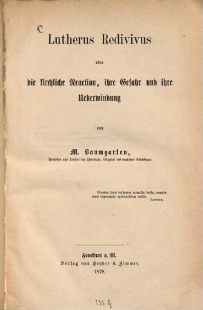 Lutherus redivivus oder die kirchliche Reaction, ihre Gefahr und ihre Überwindung
