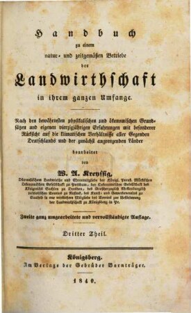 Handbuch zu einem natur- und zeitgemäßen Betriebe der Landwirthschaft in ihrem ganzen Umfange, 3