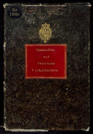 Gutsherrliche und bäuerliche Verhältnisse