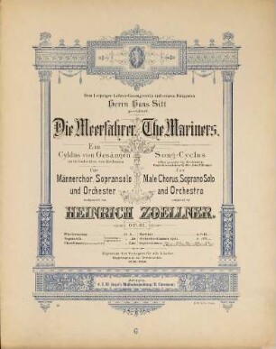 Die Meerfahrer : ein Cyklus von Gesängen nach Gedichten von Keilmann ; für Männerchor, Sopransolo und Orchester ; Op. 61 = The mariners
