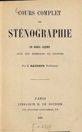 Cours complet de sténographie en douze leçons avec des exercices de lecture
