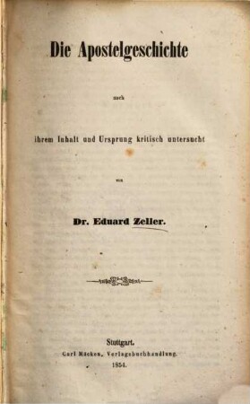 Die Apostelgeschichte nach ihrem Inhalt und Ursprung kritisch untersucht