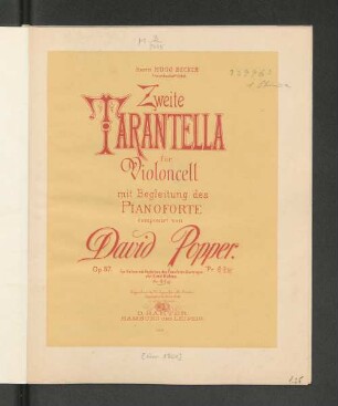 Zweite Tarantella für Violoncell : mit Begleitung des Pianoforte ; op. 57