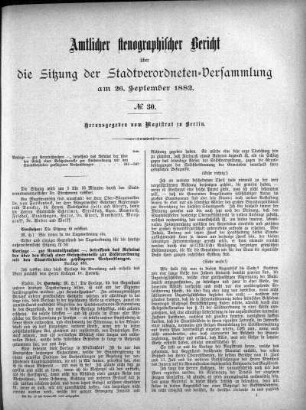 Amtlicher stenographischer Bericht über die Sitzung der Stadtverordneten-Versammlung am 26. September 1882