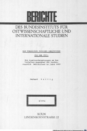 Das Verhältnis zwischen Sowjetunion und DDR. 4, Die Auseinandersetzungen um das Verhalten gegenüber der Bundesrepublik Deutschland im Jahre 1969