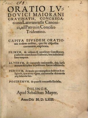 Oratio Ludovici Maiorani Gravinatis, Congregationis Lateranensis Canonici, ad patres in Concilio Tridentino ...