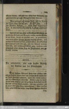XXIIII. Ein anhaltender, aber nicht starker Abgang des Geblüts aus der Gebärmutter