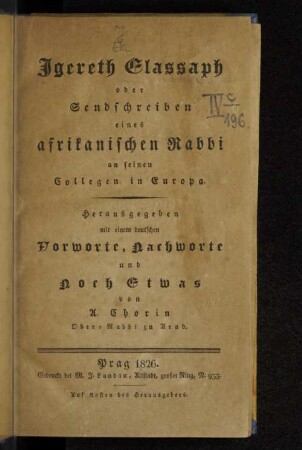 Igereth Elassaph oder Sendschreiben eines afrikanischen Rabbi an seinen Collegen in Europa