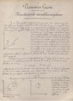 I. Fonctions analytiques en général. Premiére - cinquième leçon. Définition d'une fonction de variable complexe ... Fonctions simples fondamentales ... Extension du calcul différentiel et intégral aux fonctions anlytiques ... Intégrales définies ... Fonctions harmoniques et probléme de Dirichlet ...