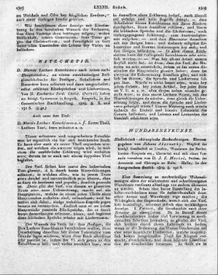 D. Martin Luthers Katechismus nach seinen sechs Hauptstücken, zu einem zweckmässigen Religionslehrbuche für Prediger, Schullehrer und Hausväter kurz erläutert und dann umgearbeitet; nebst erklärten Bibelsprüchen und Liederversen. Von D. Eucharius Ferd. Christ. Oertel, Lehrer am königl. Gymnasium in Anspach. Anspach, in der Gassertischen Buchhandlung, 1808. 8. X. und 132 S. Auch unter dem Titel: D. Martin Luthers Katechismus u. s. f. Erster Theil, Luthers Text, kurz erläutert s. o.