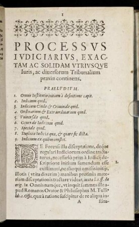 Processus Indiciarius, Exactam Ac Solidam Utriusque Juris, ac diuersorum Tribunalium praxin continens.