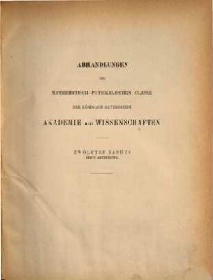 Abhandlungen der Bayerischen Akademie der Wissenschaften, Mathematisch-Physikalische Klasse. 12, 44 = 12. 1875/76