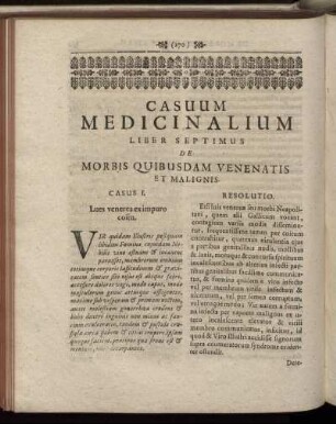 Casuum Medicinalium Liber Septimus De Morbis Quibusdam Venenatis Et Malignis.